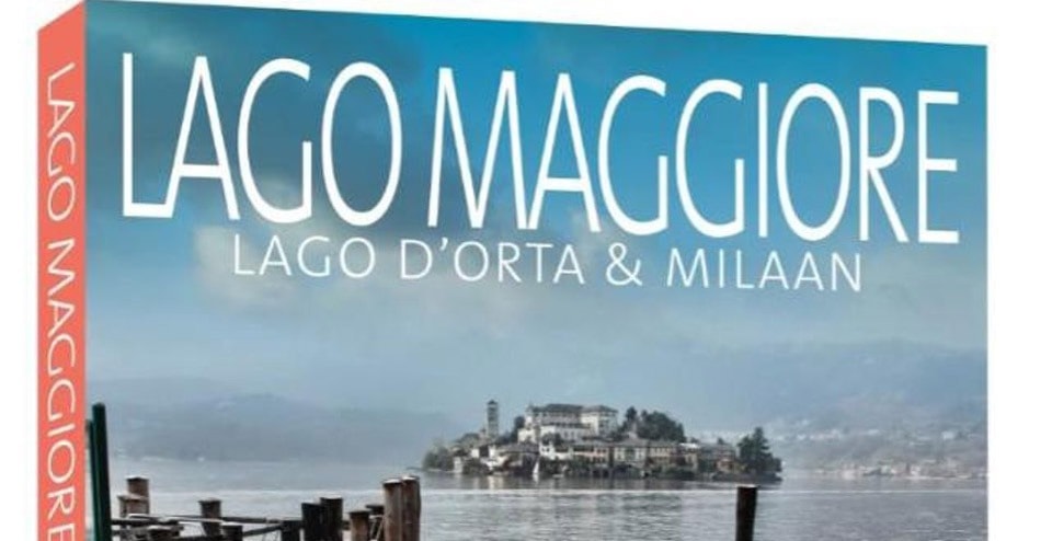 Lago Maggiore, Lago d’Orta & Milaan