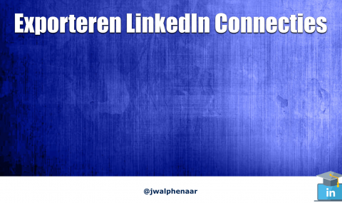 Exporteren LinkedIn connecties in de nieuwe layout