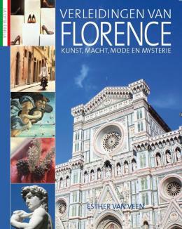 Verleidingen van Florence – kunst, macht, mode en mysterie